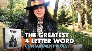 Anthony Gomes  -&#39; The Greatest 4 Letter Word&#39; - Official Video