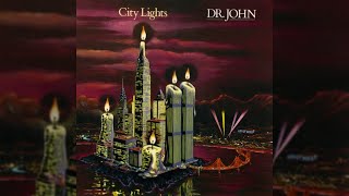Dr. John - City Lights (Japan Reissue - Limited Edition) (HQ Audio)