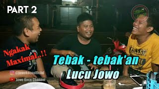 Tebak tebak an Lucu Bahasa Jawa PART 2