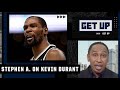 It is scary how bad Kevin Durant has looked in the series vs. the Celtics - Stephen A. | Get Up