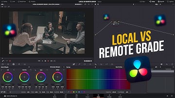 Local vs Remote Grade - DaVinci Resolve