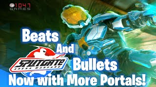 Beats and Bullets! Splitgate: Portal Magic Ep 144