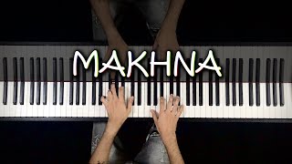 Makhna - Drive -  Sushant Singh Rajput, Jacqueline Fernandez, Tanishk Bagchi (PIANO COVER)