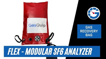 Using a Gas Recovery Bag | FLEX - Modular SF6 Analyzer