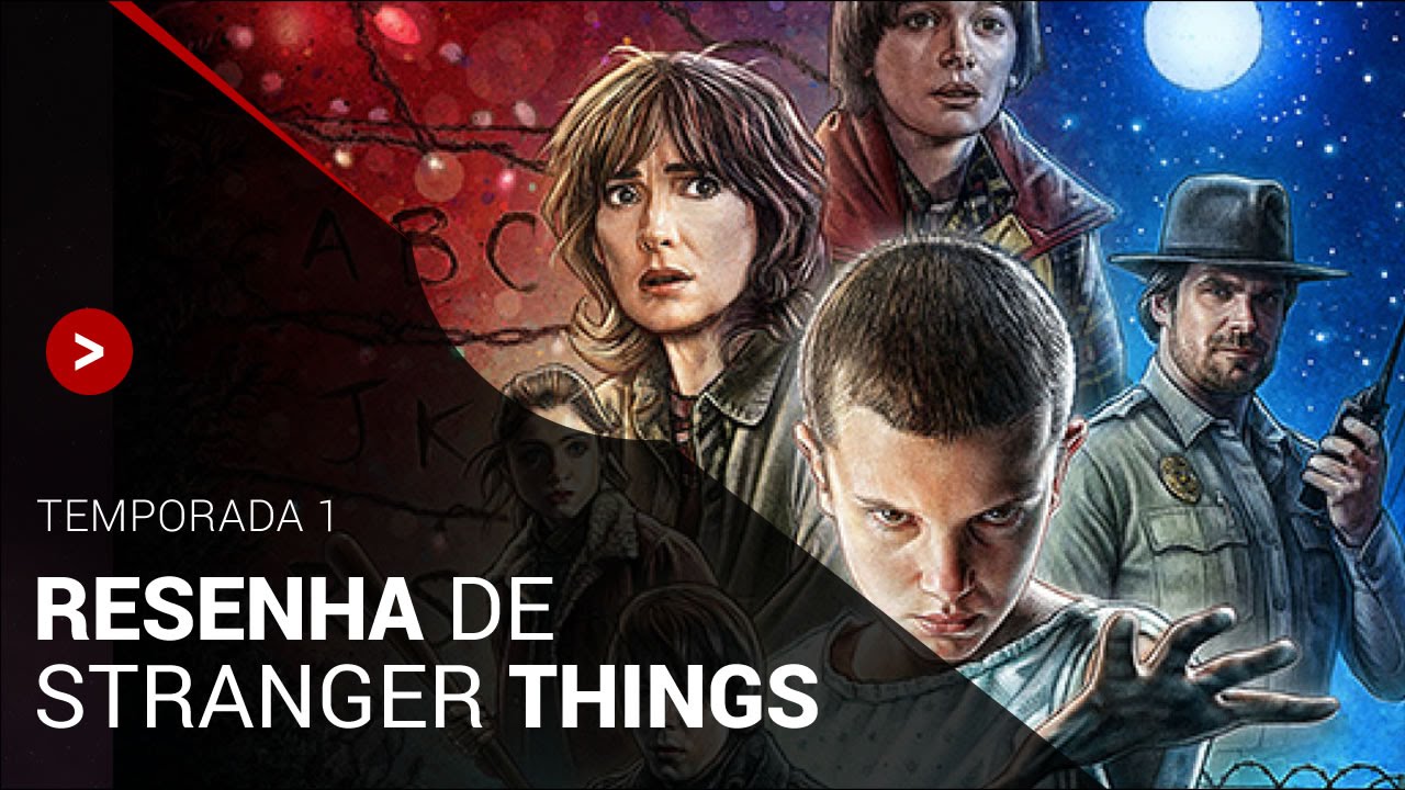 Excalibooks: Stranger Things: Análise da primeira temporada