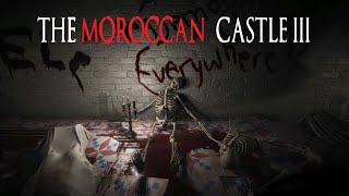لعبة The Moroccan Castle 3 Behind The Secrets اسرار القلعة المغربية المسكونه 3