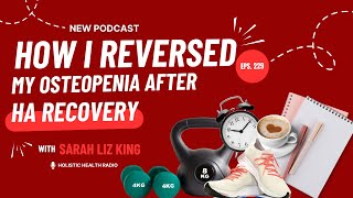 How I Reversed My Low Bone Mineral Density After an Eating Disorder and Hypothalamic Amenorrhea