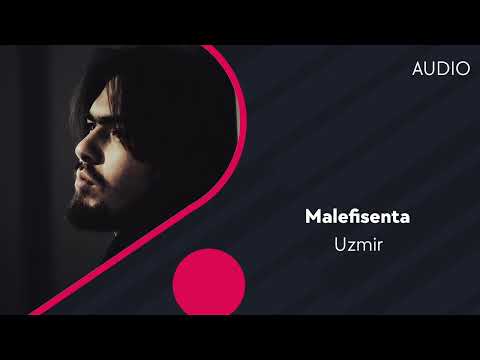 Uzmir | Узмир — Malefisenta (AUDIO)