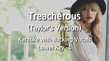 Treacherous (Taylor's Version) (Lower Key -4) Karaoke with Backing Vocals