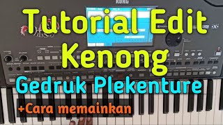 CARA EDIT KENONG GEDRUK PLEKENTUR / GEDRUK BANYUWANGI