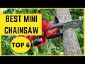 6 Best Mini Chainsaws in 2022