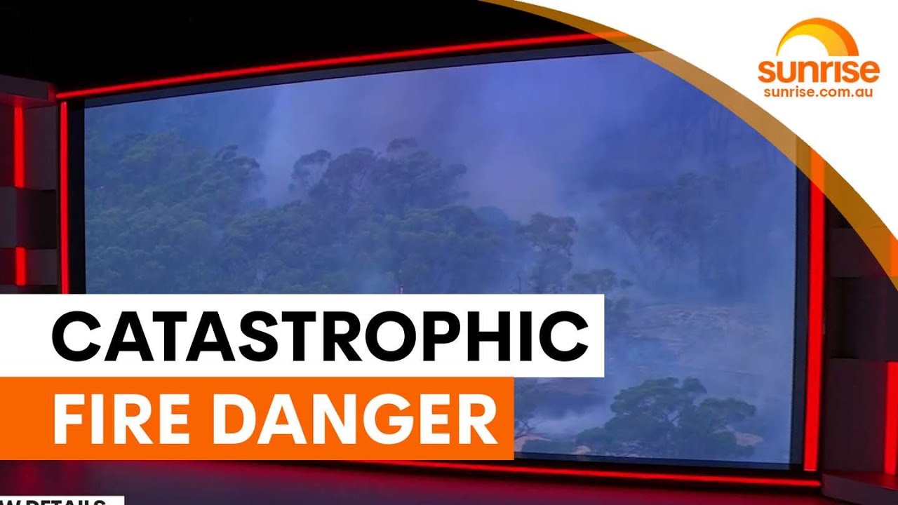 Catastrophic fire danger as Victoria battles 30 bushfires | Sunrise ...
