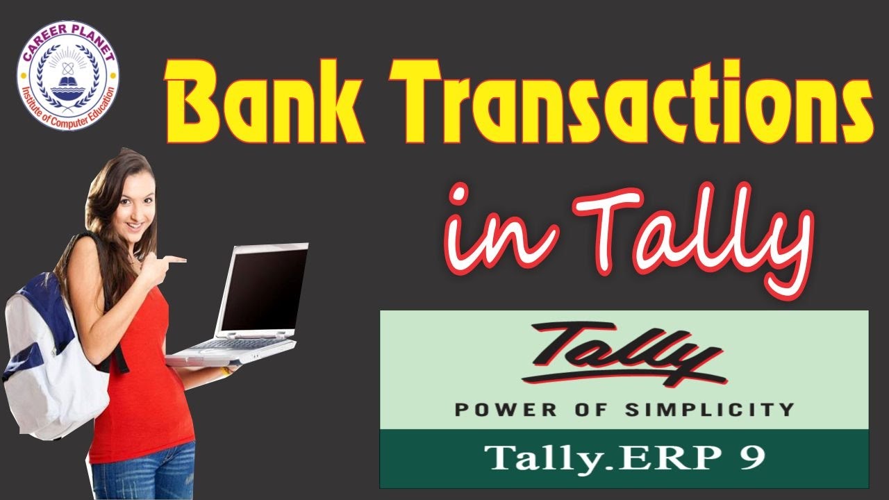 bank transaction entry in tally erp 9 day 7 tally erp 9 in hindi
