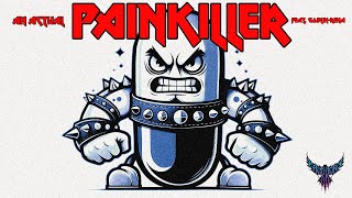 Judas Priest - Painkiller, but it&#39;s about an actual painkiller, and Rena sings it in goblin mode
