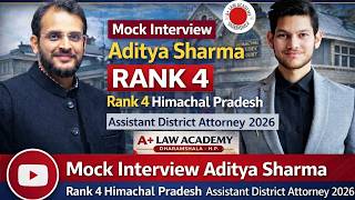 Aditya Sharma | Rank 4 | Mock Interview | Himachal Pradesh Assistant District Attorney 2026 |