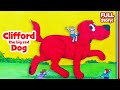 📚 Kids Book: CLIFFORD THE BIG RED DOG! | FULL Bedtime Story!