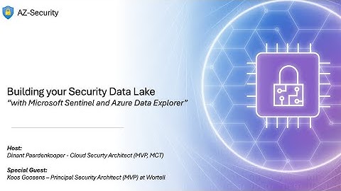 Episode 05 - "Building your Security Data Lake with Sentinel and Azure Data Explorer!"