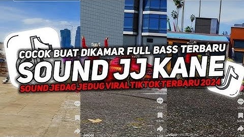 DJ SOUND JJ KANE V13 FULL BASS VIRAL TIKTOK TERBARU 2025 ( SPEED UP X REVERB🎧