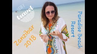 ZANZIBAR 2018 🌴 Paradise Beach Resort