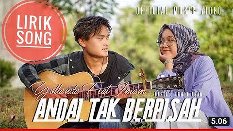 Yollanda Ft lmam - Andai Tak Berpisah(official Music video @Indoswaramusic )the liric