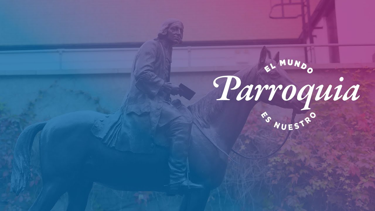 The World Is Our Parish – Lesson 3 – Spanish