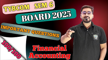 Most Important Questions of Financial Accounting| TYBCom sem 6| Mumbai University| TYBCom sem 6 FA |