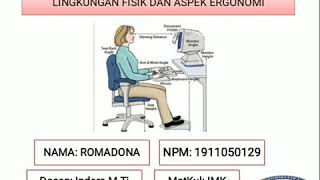 Lingkungan fisik dan aspek ergonomi #InteraksiManusiaDanKomputer #IMK