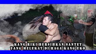 KANG EKO MENDERITA KARENA SANTET...KANG RIKI TURUN TANGAN HILANGKAN SANTET !!! #gussamsudinterbaru