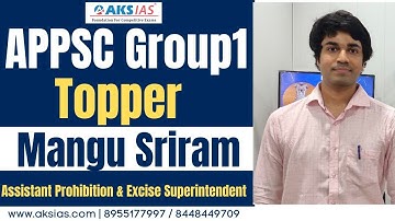 APPSC Group1 Topper | Mangu Sriram | Assistant Prohibition & Excise Superintendent |APPSC|AKS IAS