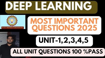 DEEP LEARNING AKTU MOST IMPORTANT QUESTIONS 2025 | Aktu Deep learning QUESTIONS