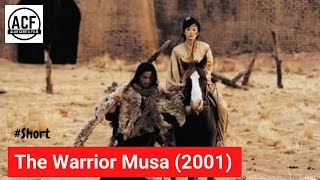 Short Vidio - The Warrior Musa (2001)