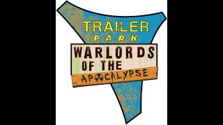Trailer Park Warlords of the Apocalypse How-to-Play