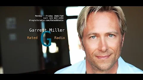 Garrett Miller - Rated G Radio - 12-14-15 - Gary B...