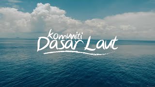 Dokumentari Komuniti Dasar Laut