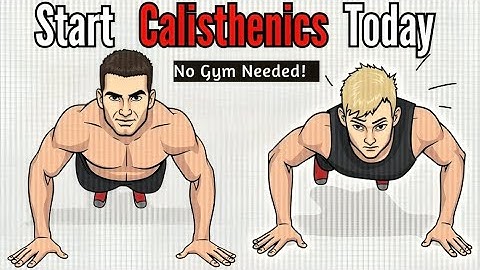 Everything You Need to Know Before Training Calisthenics (At Home, No Weights)