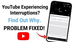 Experiencing interruptions? Find out why, youtube Today problem fix || youtube slow buffering fix