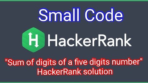 Sum of digits of a five digits number HackerRank solution in C