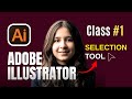 Adobe Illustrator Basics – Selection Tool Explained