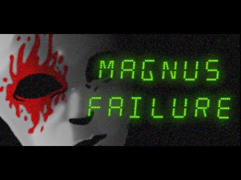 Magnus Failure/Первый взгляд/Выпуск№1