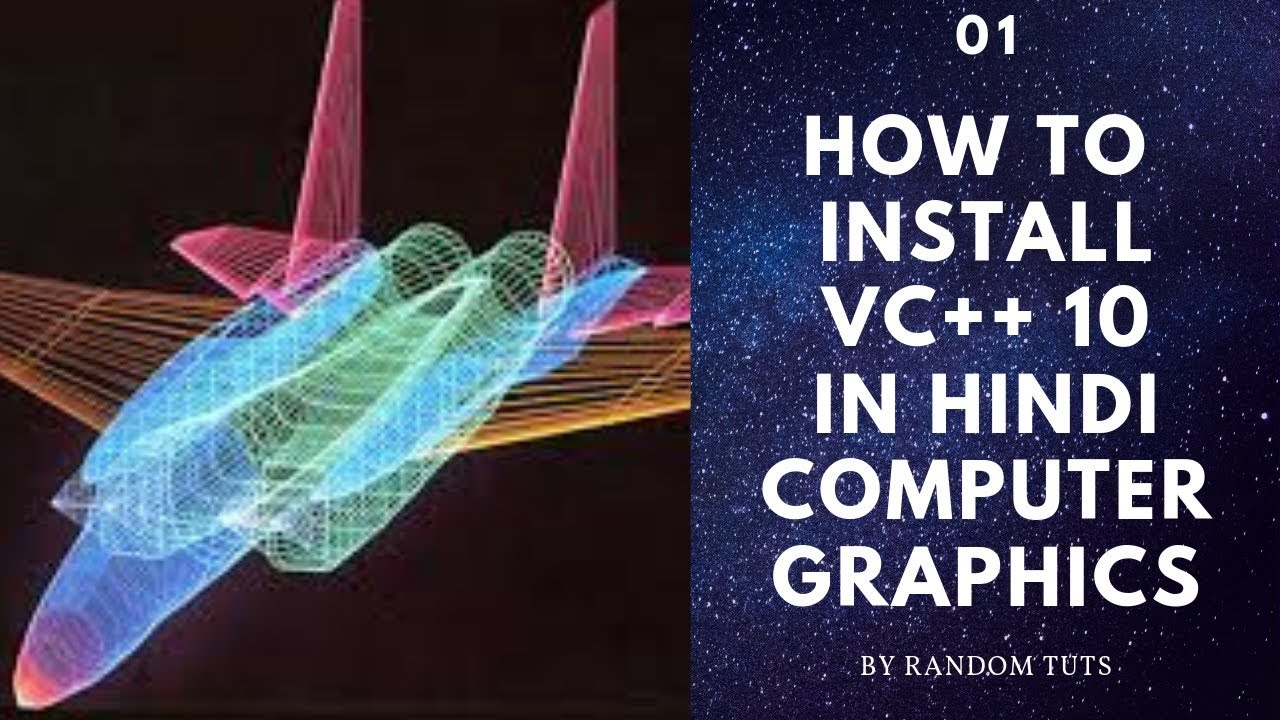 Visual C++ Installation in hindi - computer graphics practicals