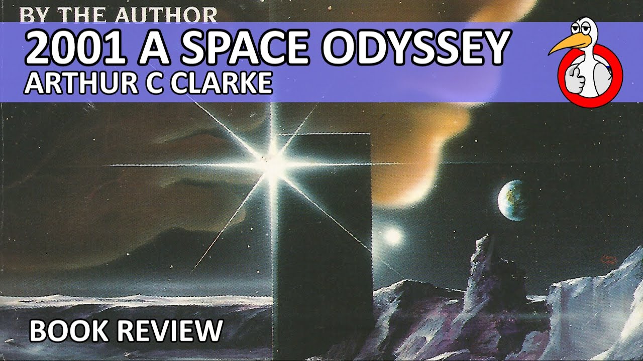 2001 A Space Odyssey By Arthur C Clarke Book Review Youtube