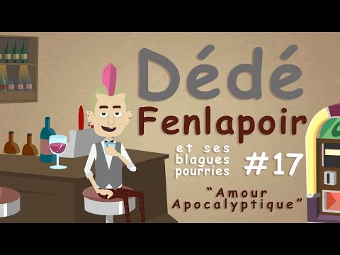 Video drole juste pour rire: Les Blagues de Dédé Fenlapoir #17