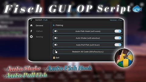 Fisch GUI OP Script🐟 [KEYLESS🔑] | Hydrogen - Fluxus - Delta - Arceus x - Codex Executor
