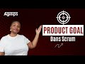 Dcouvrez pourquoi le product goal est crucial