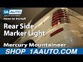 How To Replace Rear Side Marker Light 2002-05 Mercury Mountaineer