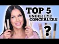 Top 5 Best Concealers for Under Eyes! Dark Circles GONE!!