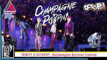 TRINITY - Champagne Poppin @ OCTOPOP! [Overall Stage 4K 60p] 221016