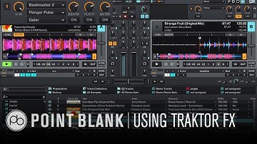DJ Tutorial: Traktor for Beginners Pt 3 - Effects