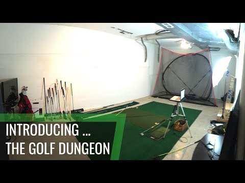 GOLF PRACTICE AT HOME:: WELCOME TO THE DUNGEON