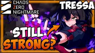 HOW STRONG IS TRESSA in 2026? I Showcase I Chaos Zero Nightmare